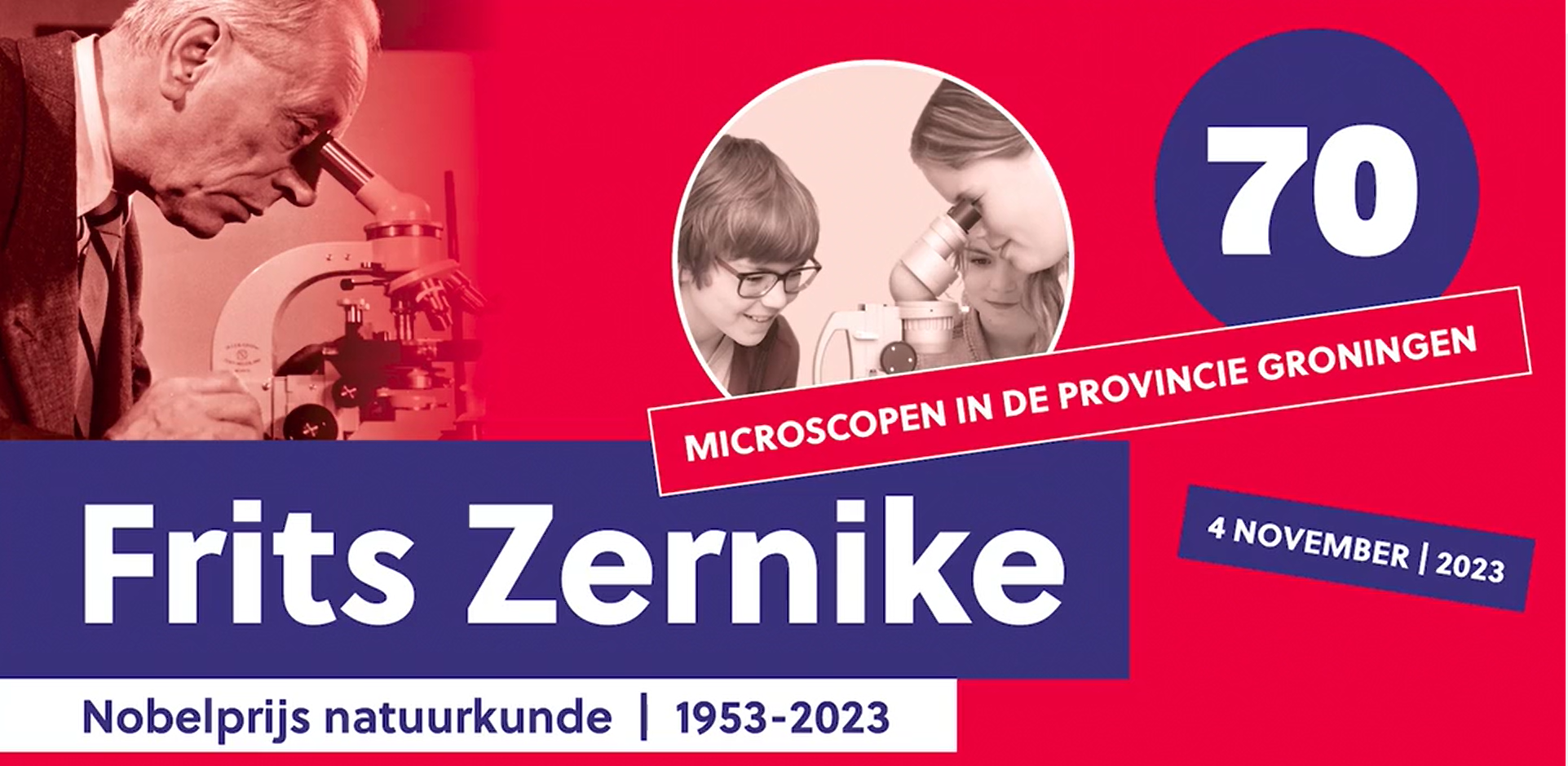 Publieksdag microscopie 70 jaar Nobelprijs Zernike - 4 november 2023