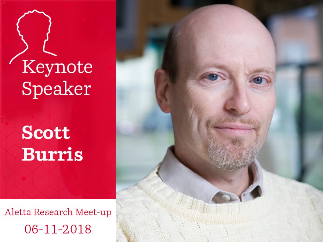 Meet Scott Burris Keynote Speaker At The Third Aletta Research Meet Up