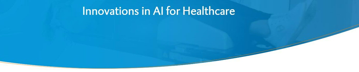 Innovations in AI for Healthcare