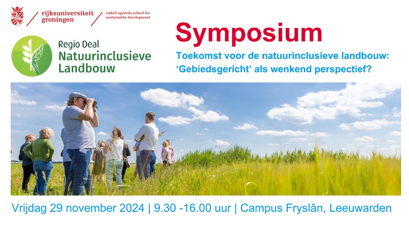 Symposium Regiodeal natuurinclusieve landbouw Campus Fryslan Leeuwarden