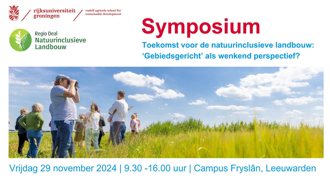 Symposium Regiodeal natuurinclusieve landbouw Campus Fryslan Leeuwarden